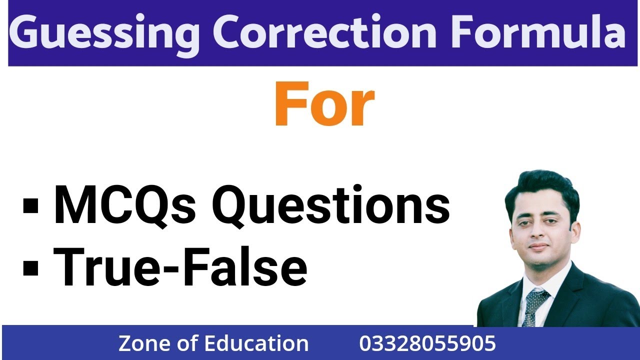 Guessing Correction Formula for MCQs || Guessing Correction Formula for True-False 