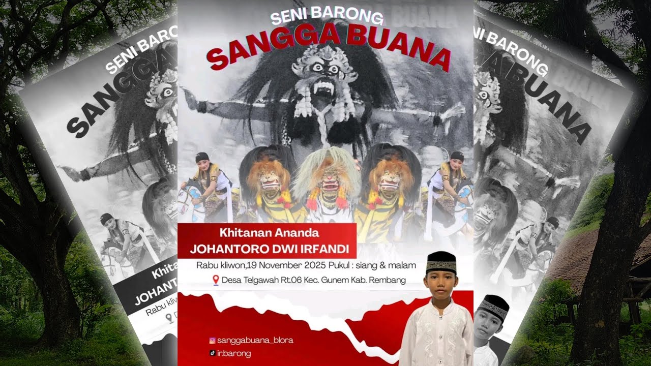 LIVE SENI BARONG SANGGA BUANA // Dalam Rangka Walimatul Khitan JOHANTORO DWI IRFANDY
