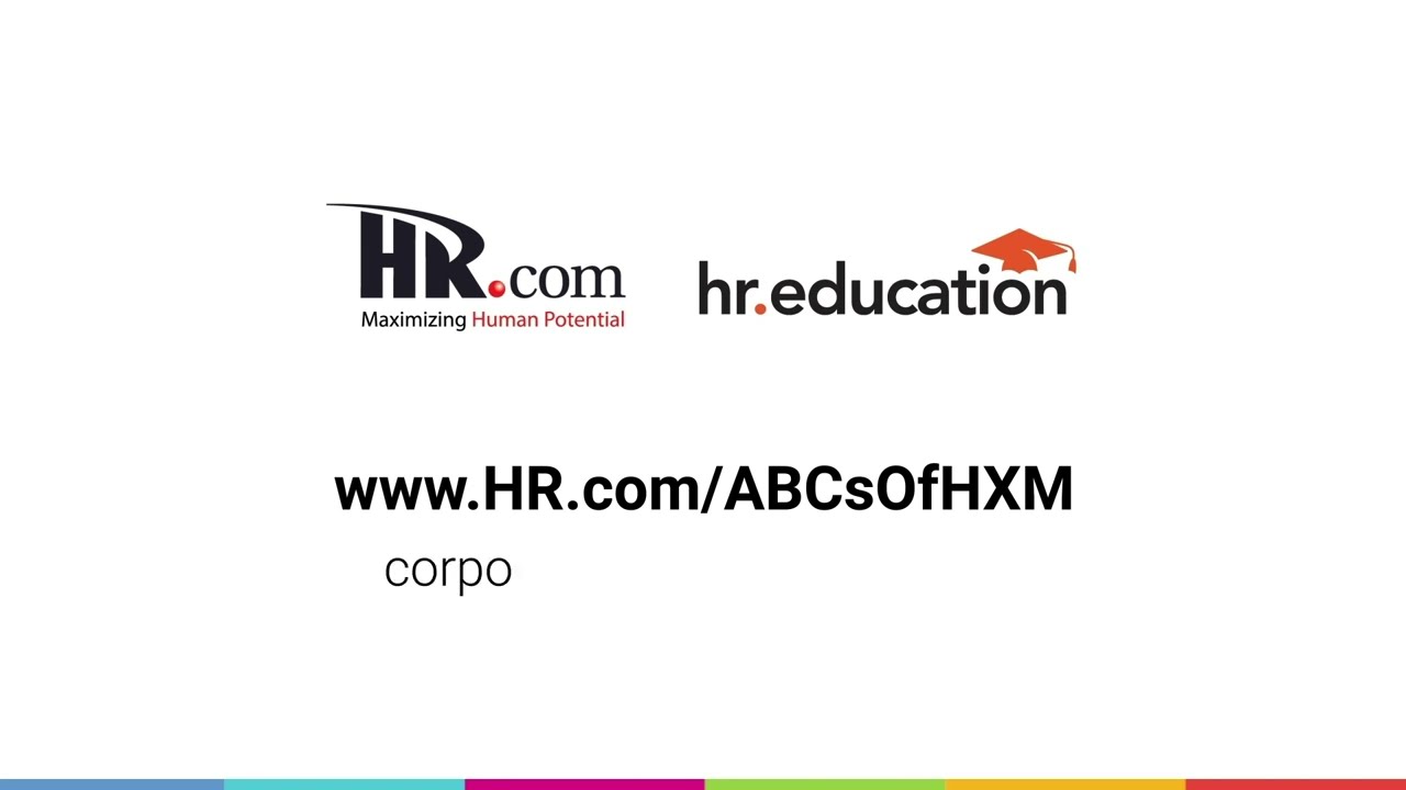 ABCs of HXM: Give Your Employees the Best Experience Possible with HR.com's Online Course