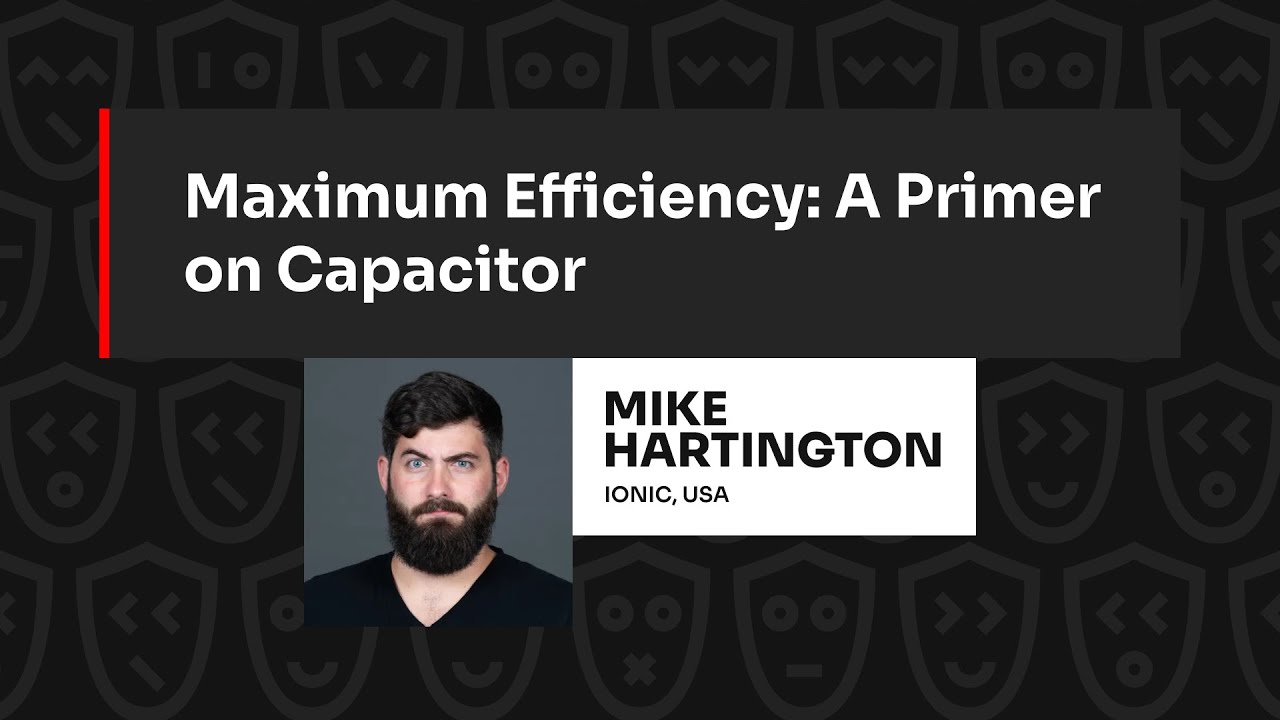Maximum Efficiency: A Primer on Capacitor &ndash; Mike Hartington, JSNation 2023