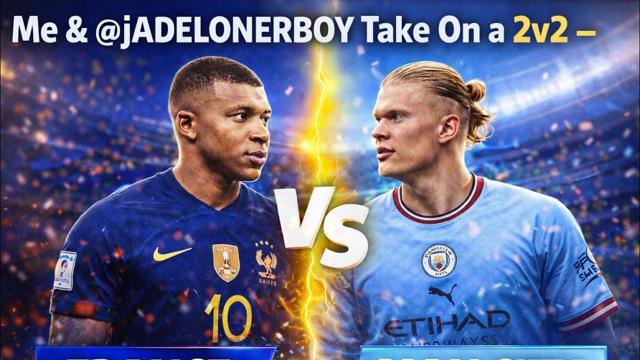 Me & @jADELONERBOY Take On a 2v2 – France vs Man City