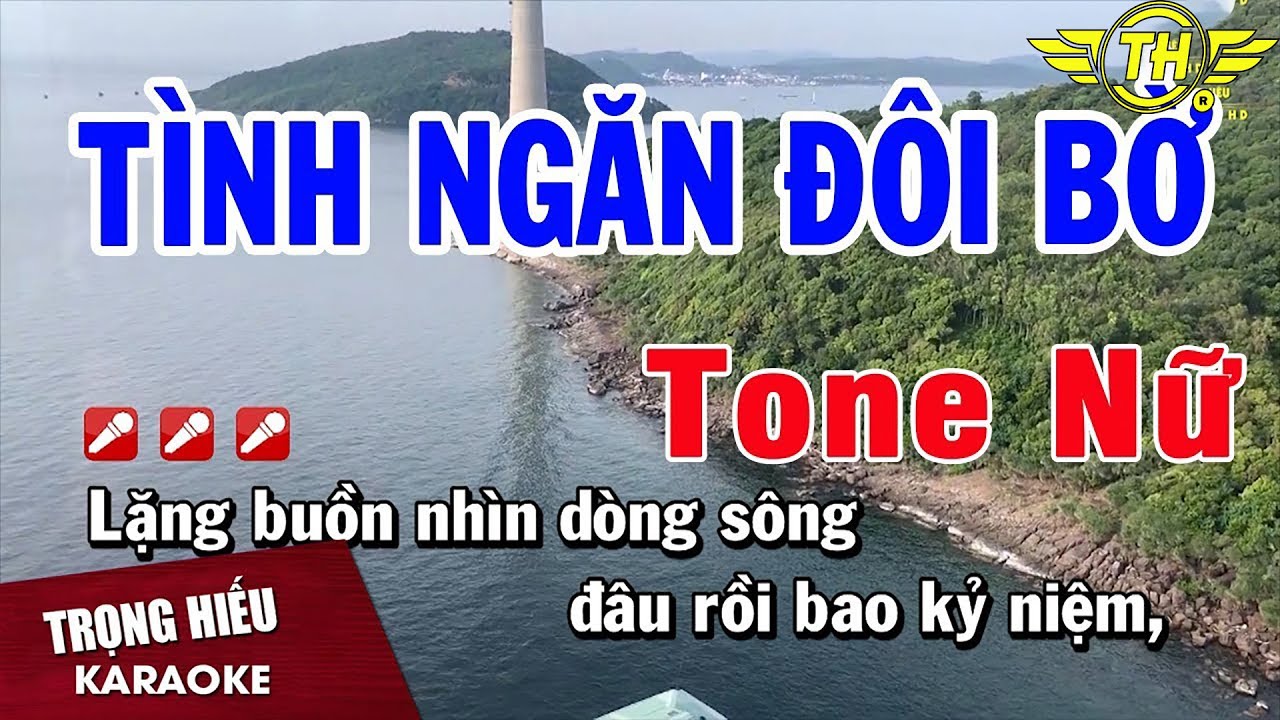 Karaoke Tình Ngăn Đôi Bờ Tone Nữ Nhạc Sống | Trọng Hiếu