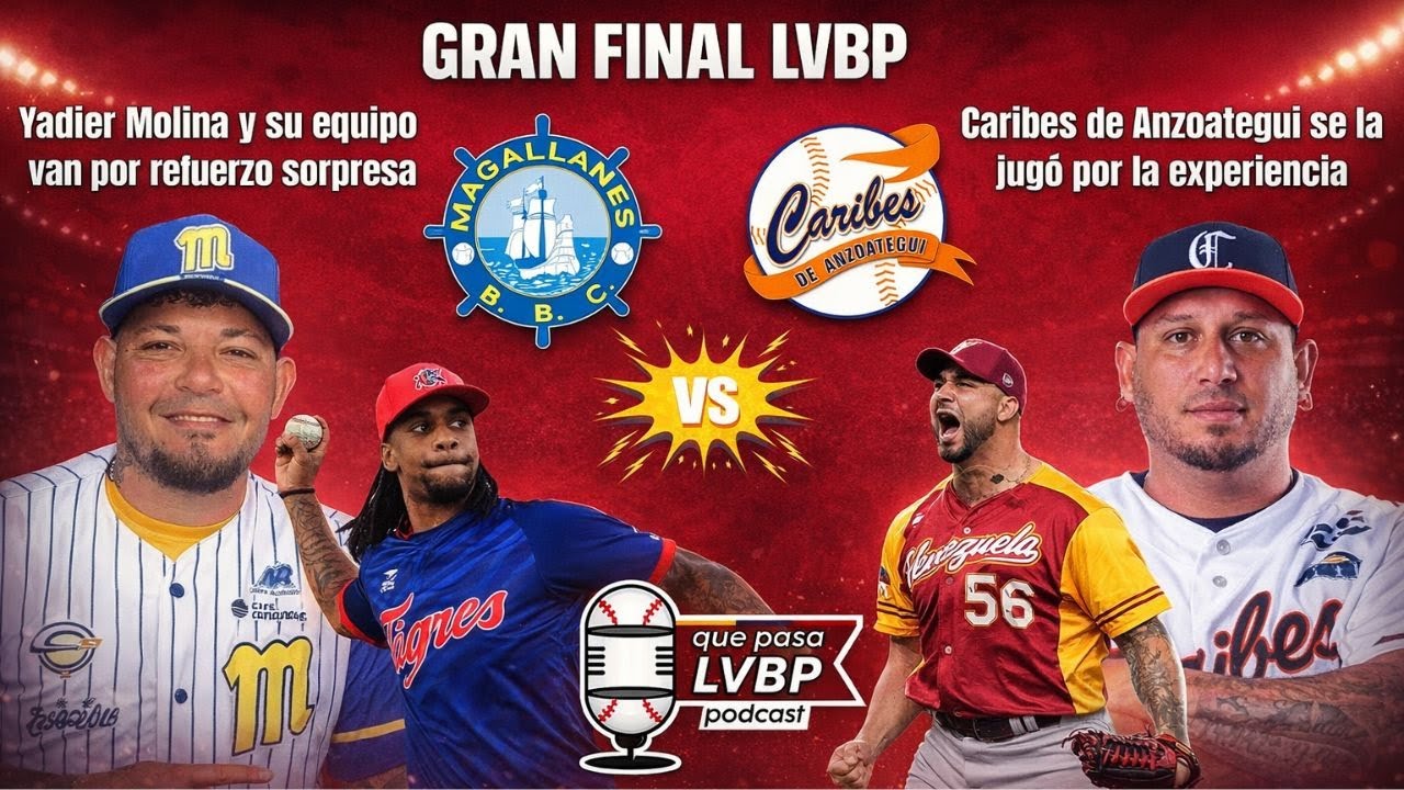 Magallanes sorprende con inesperado refuerzo / Caribes va la segura en la Gran Final LVBP