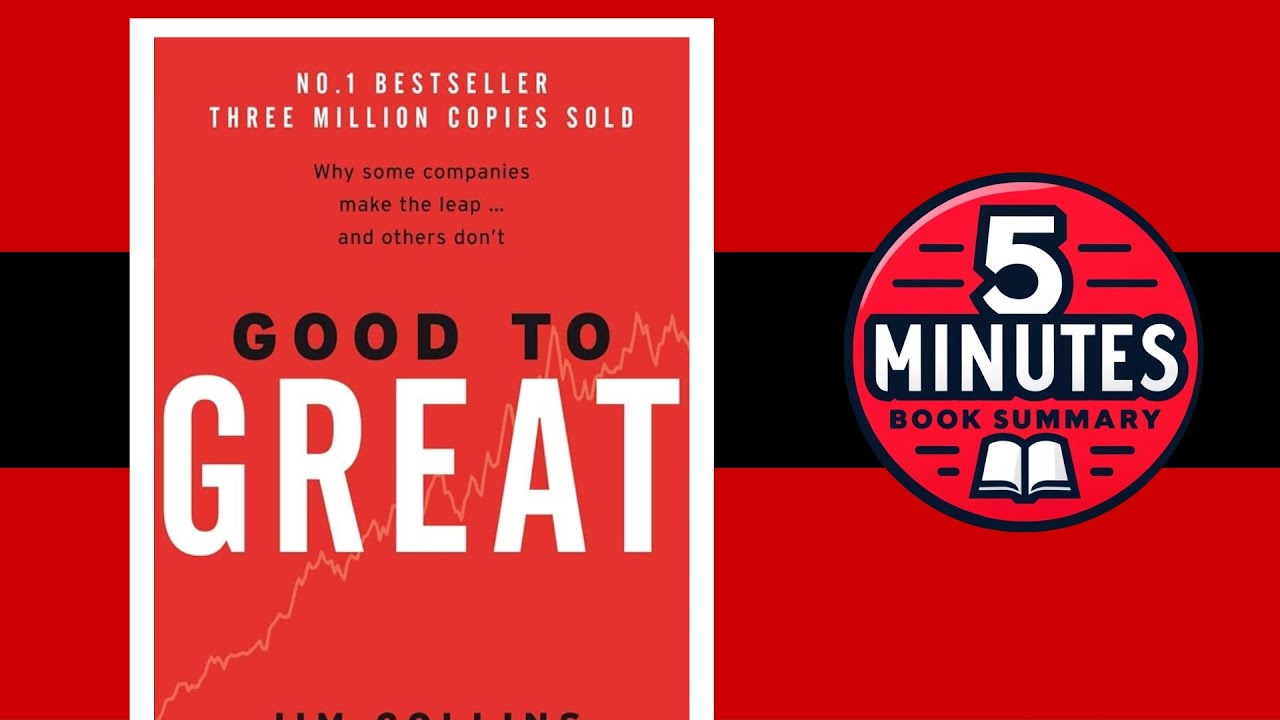 Good to Great by Jim Collins | 5 minutes Book Summary