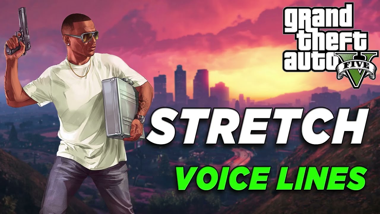 Grand Theft Auto V: Stretch Voice Lines