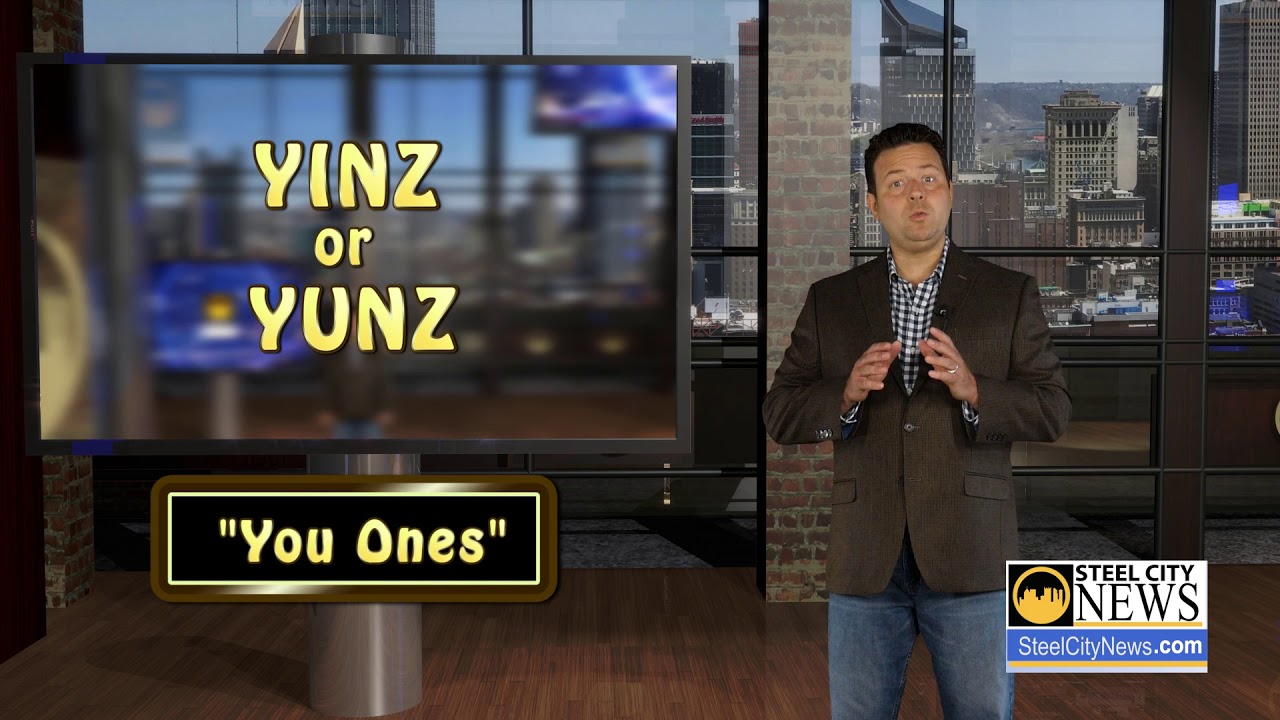Yinz or Yunz