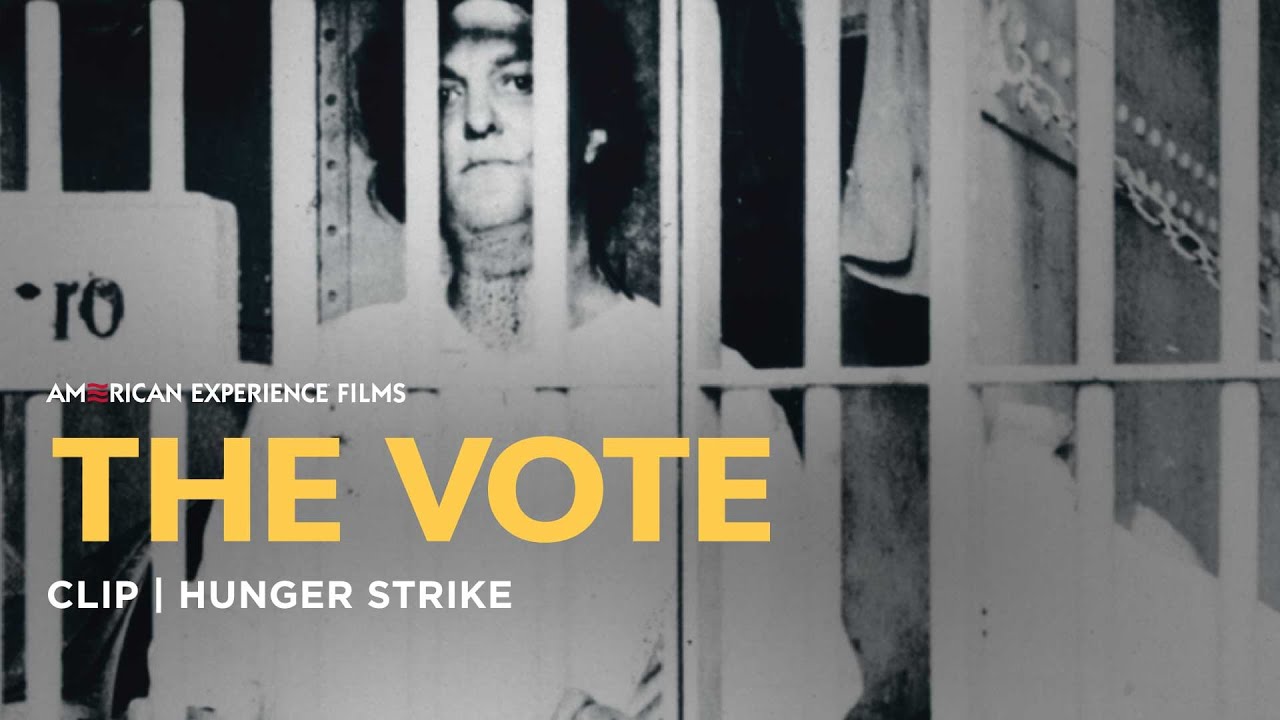 Hunger Strike | The Vote | American Experience | PBS