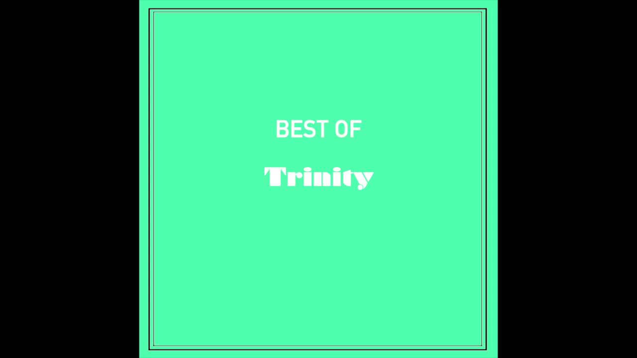 Best Of Trinity