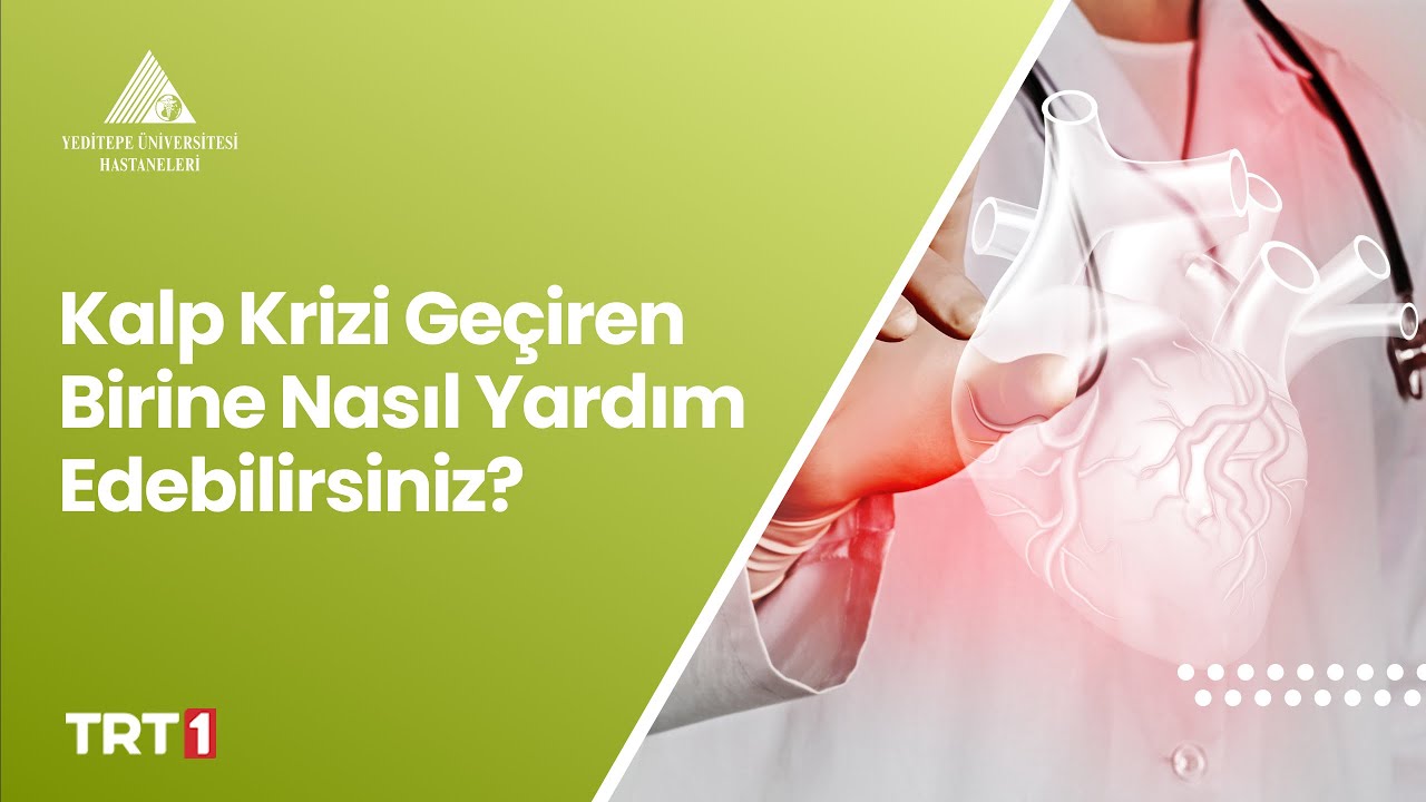 Kalp Krizi Geçiren Birine Nasıl Yardım Edebiliriz | Doç. Dr. Halit Yerebakan