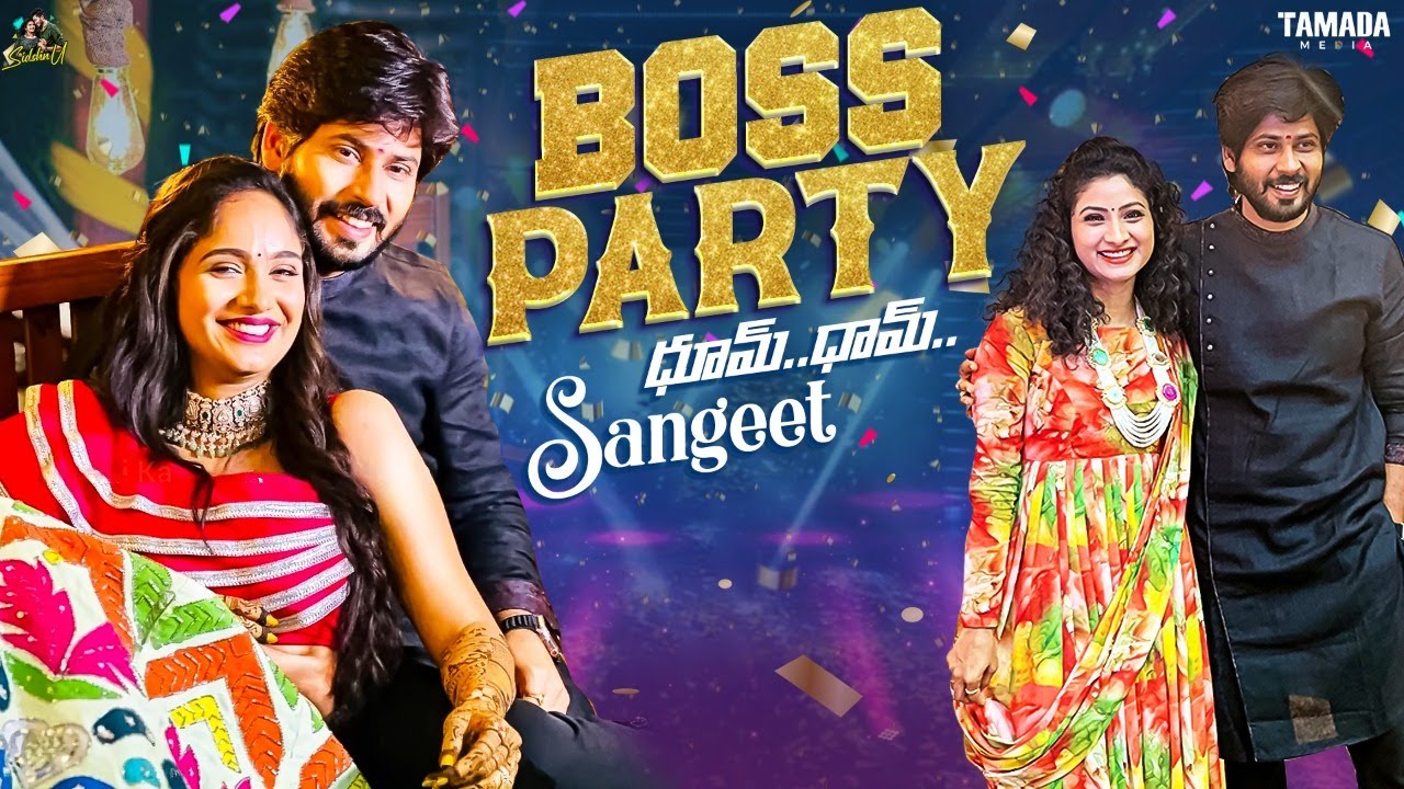 Boss Party || Tejaswini Gowda and Amardeep Mehndi and Sangeet || Sidshnu || TamadaMedia