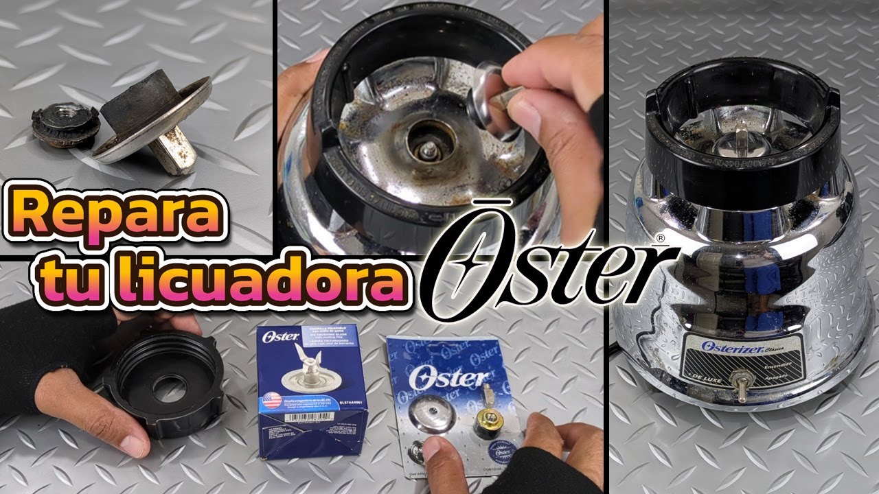Reparación Licuadora Oster - Cuadro barrido, Goma rota, Instalación de kit de reparación OSTER
