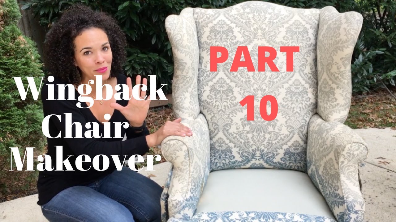 PART 10: How to Reupholster a Wingback Chair - Seat Cushion and Feet