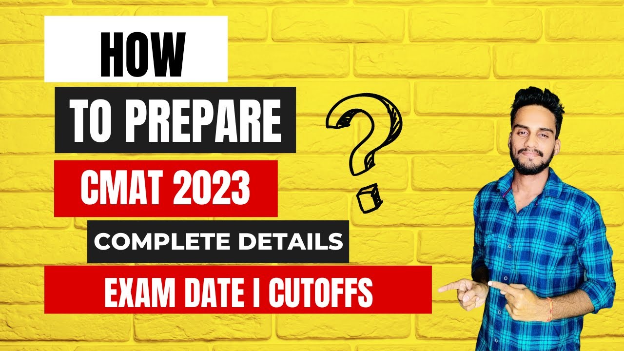 CMAT 2023 complete preparation video I Syllabus I Exam date I Cutoffs I Tips & Tricks #cmat2023