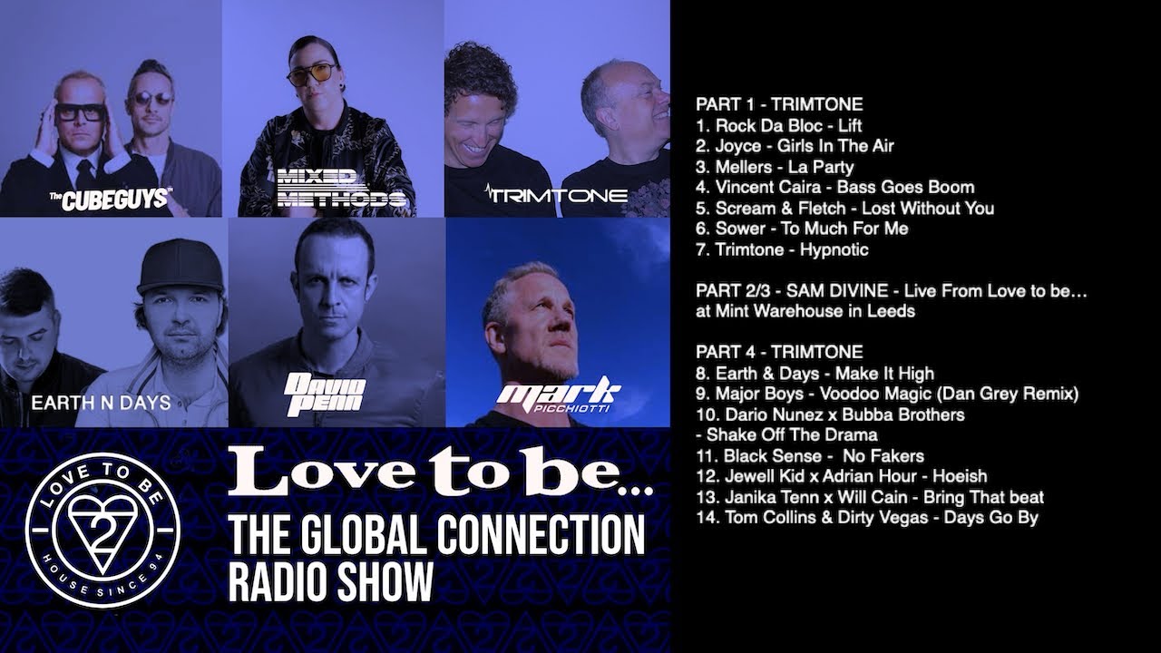 Love to be... The Global Connection Ft Trimtone & Sam Divine - Ep. 279