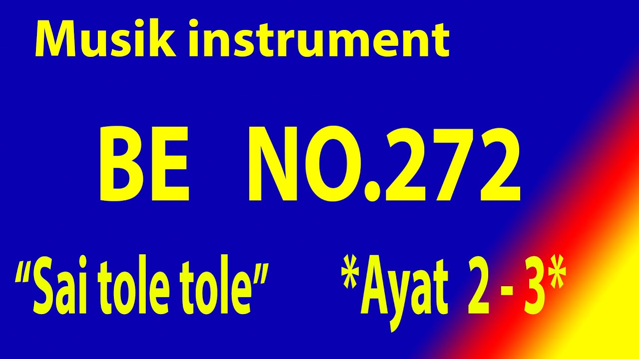 Buku Ende (BE) NO.272 SAI TOLE TOLE ( Ayat 2 + 3) Musik Box Original