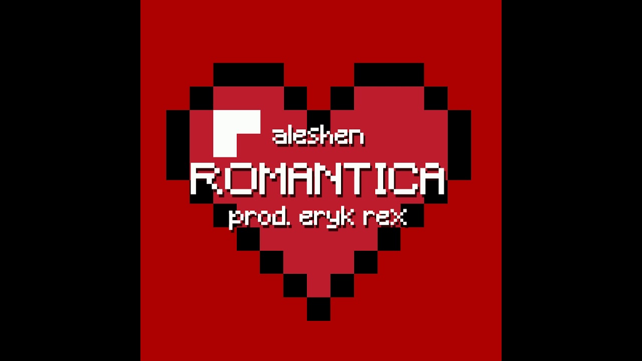 aleshen - romantica (prod. eryk rex)