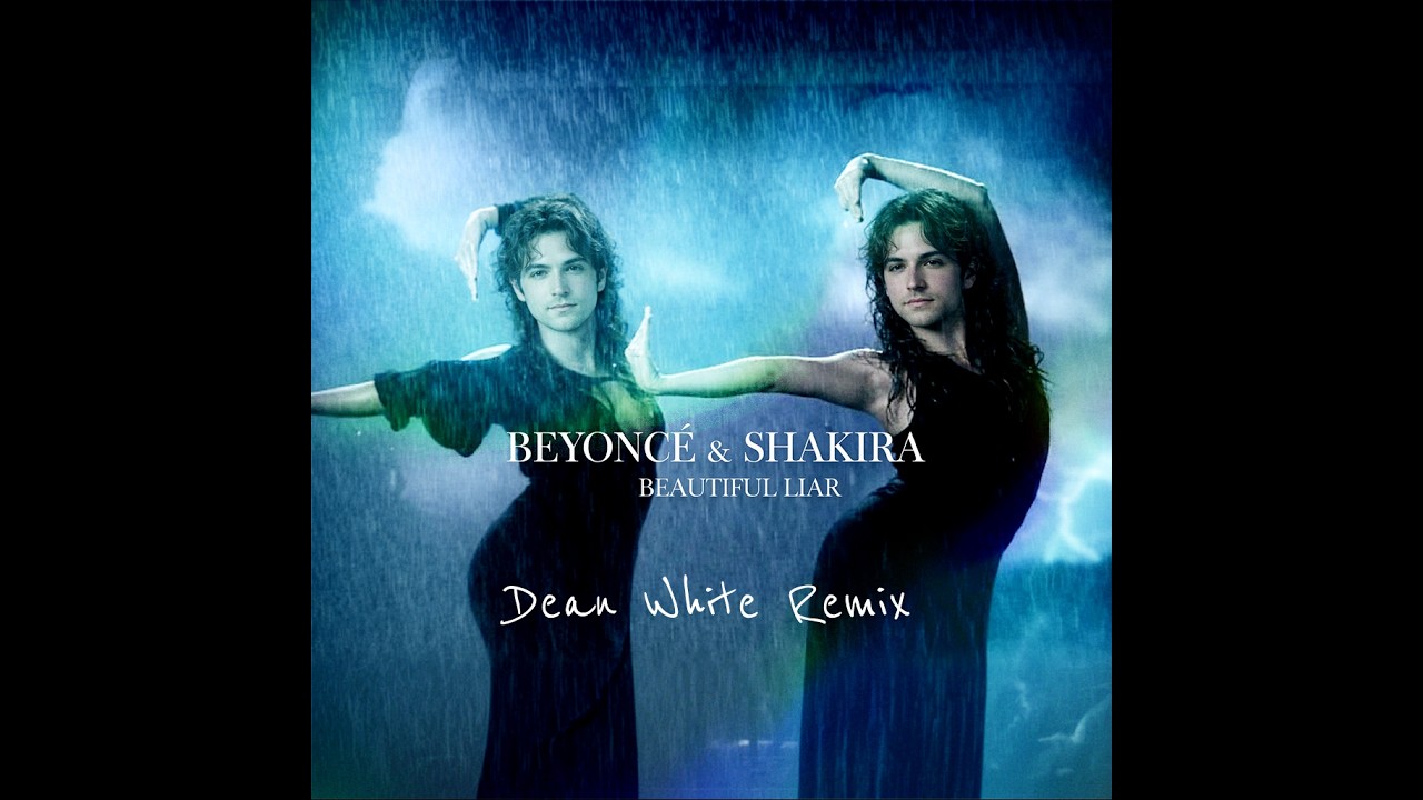 Beautiful Liar (Dean White Remix)