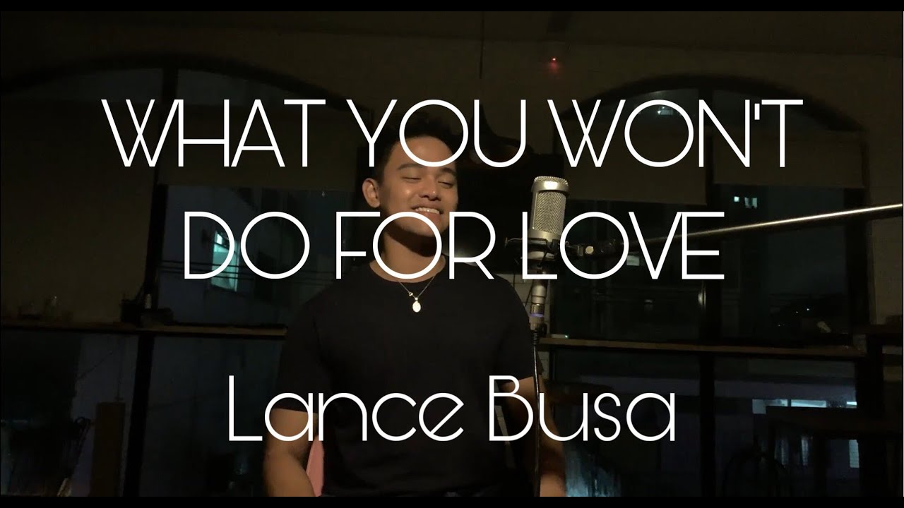 What You Won't Do For Love by Lance Busa (Candlelight Version)