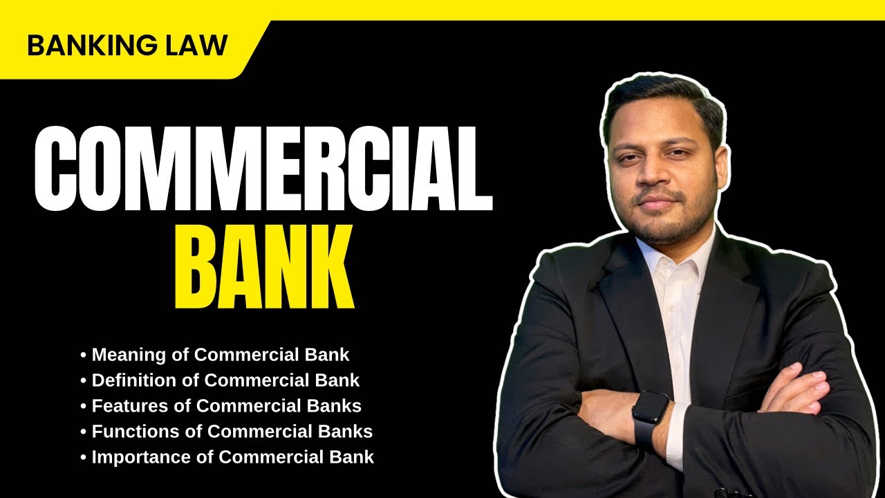 Commercial Banks in  India | Part-1 | Banking Law in India | lawyer Prashant