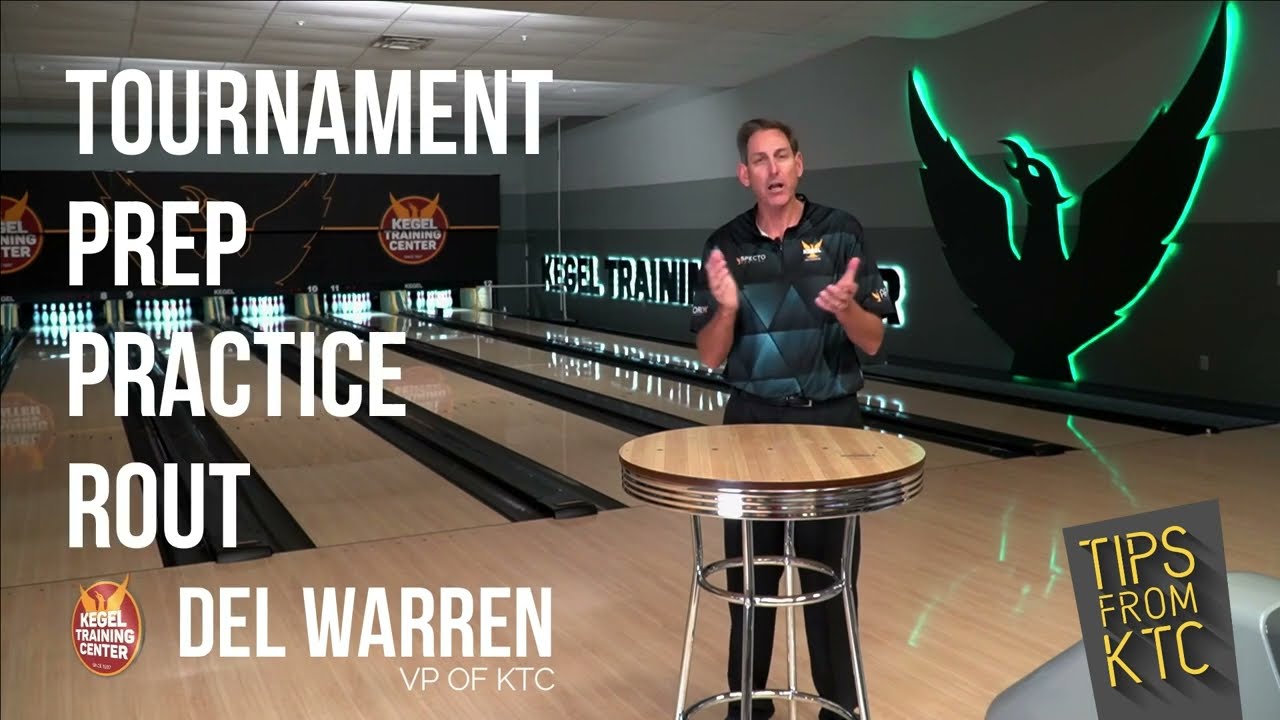 KTC Bowling Tips - Tournament Prep Practice Routine