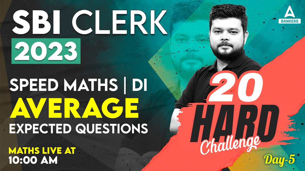 Speed Maths, DI & Average Expected Questions | Day 5 | SBI Clerk Quant Preparation