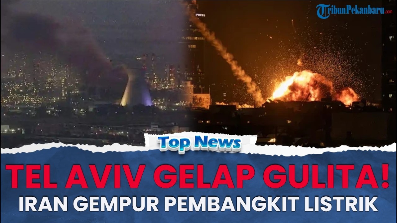 🔴TEL AVIV GELAP GULITA! Rudal Iran serang Pembangkit Listrik Israel