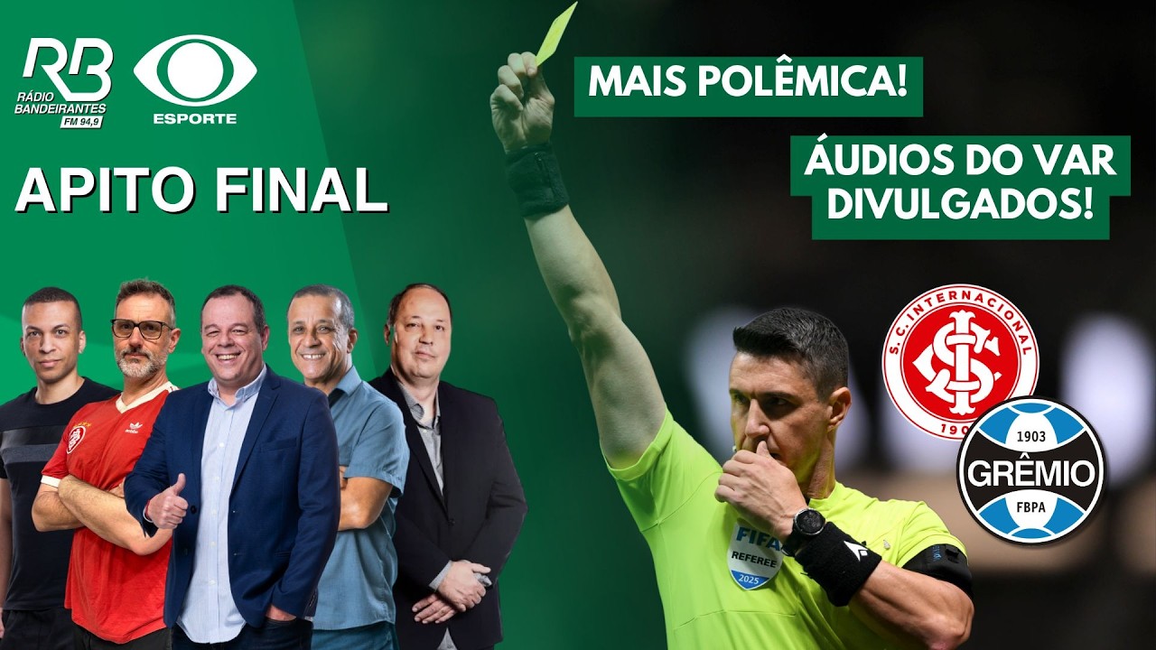 FGF DIVULGA ÁUDIOS DO GRE-NAL 451! | POLÊMICAS VÃO ESQUENTAR BASTIDORES! | Apito Final (10/03/26)