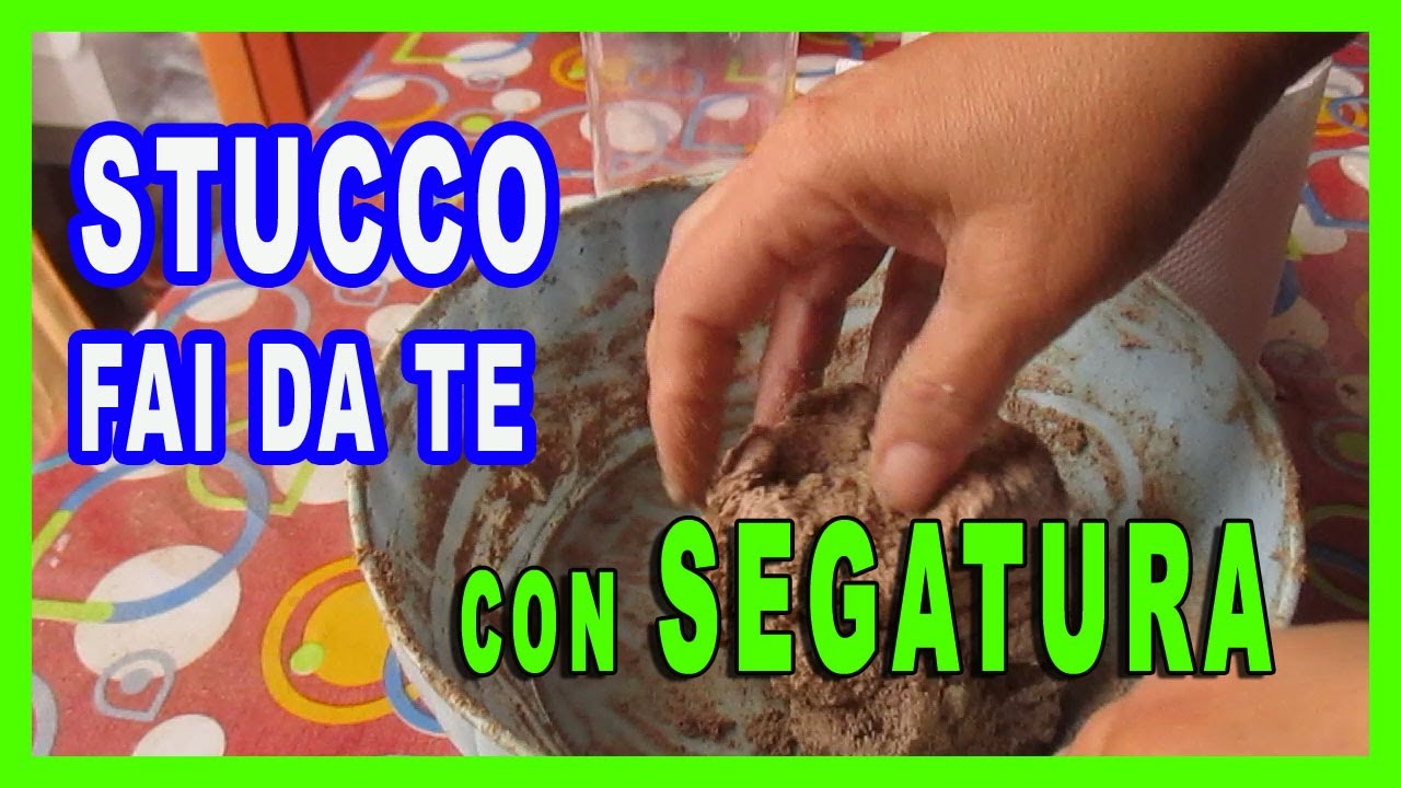 DIY - COME FARE LO STUCCO CON COLLA VINILICA E SEGATURA IN POCHI MINUTI MA SOPRATTUTTO COME USARLO