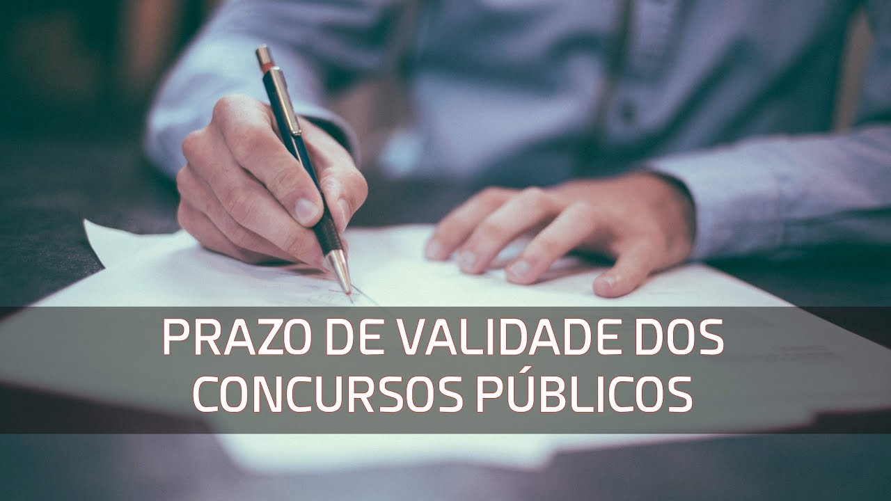 Validade do Concurso P&uacute;blico