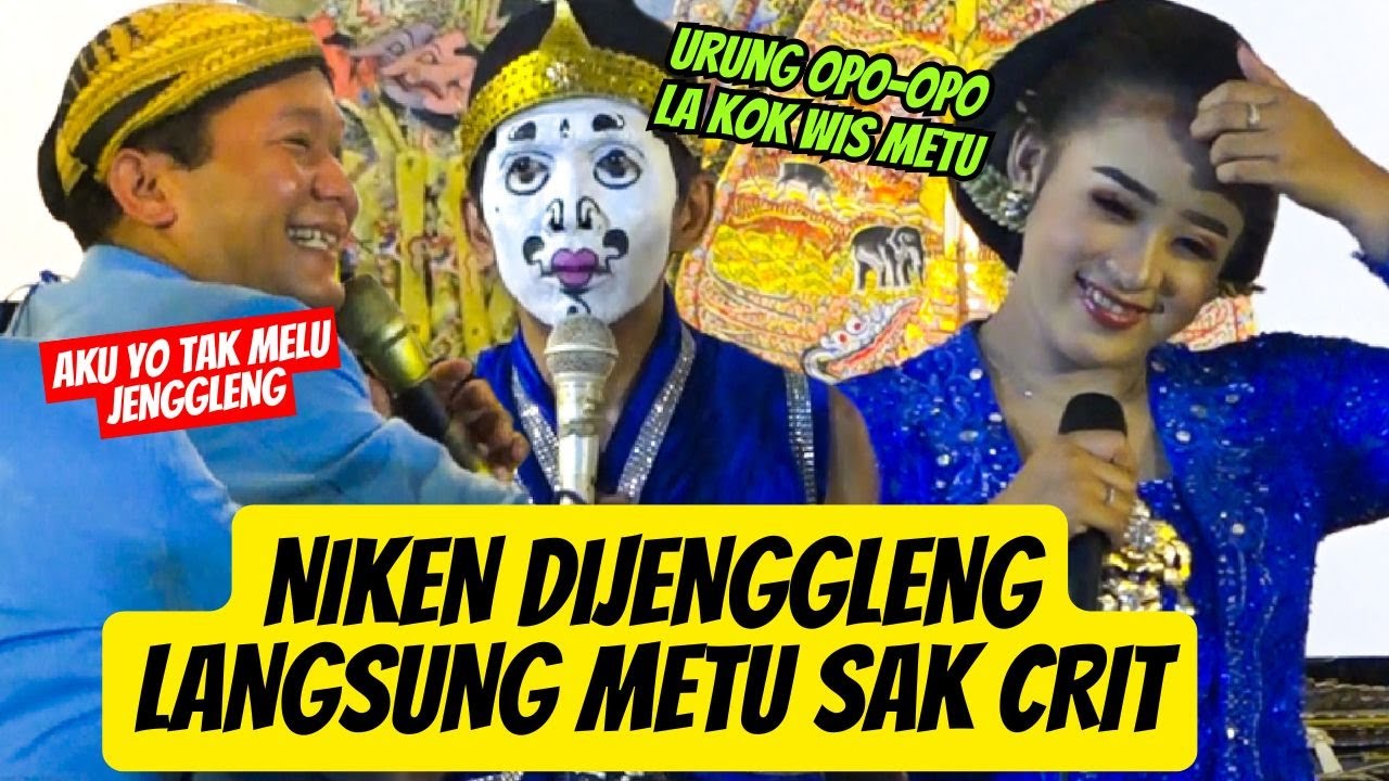 #2 Niken Salindry 👍Dijenggleng Gareng Langsung Metu Sak Crit !! Garai Dalang'e Pengen Jenggleng