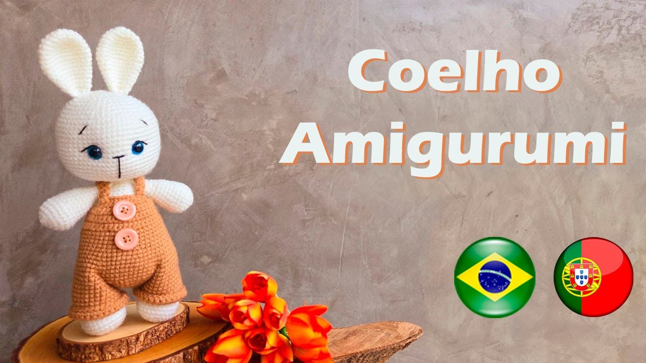 Tutorial Coelho Amigurumi PT-BR Parte 1