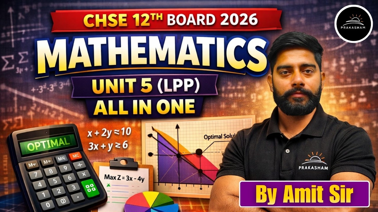 LPP -TOTAL MAKHAN | MATHEMATICS | Full Revision | CHSE 12th Board Exam 2026 | By - Amit Sir