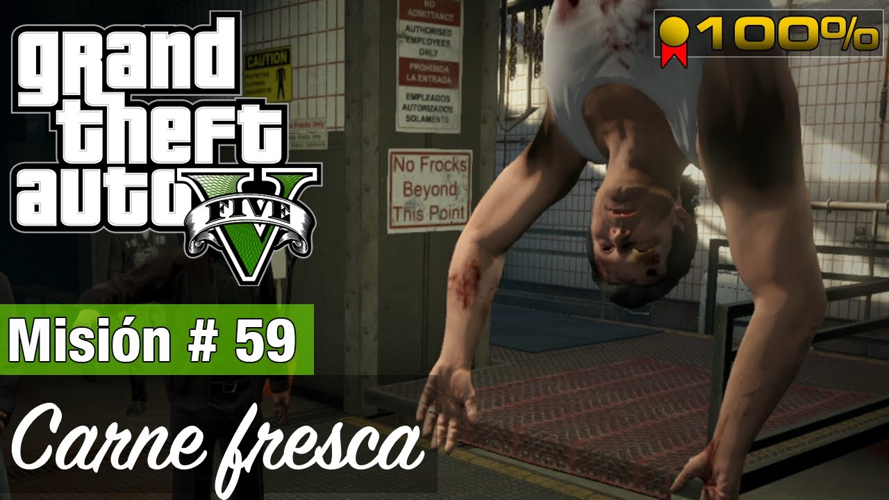 Grand Theft Auto 5: Misión #59 - Carne fresca (Medalla de Oro / 100%)