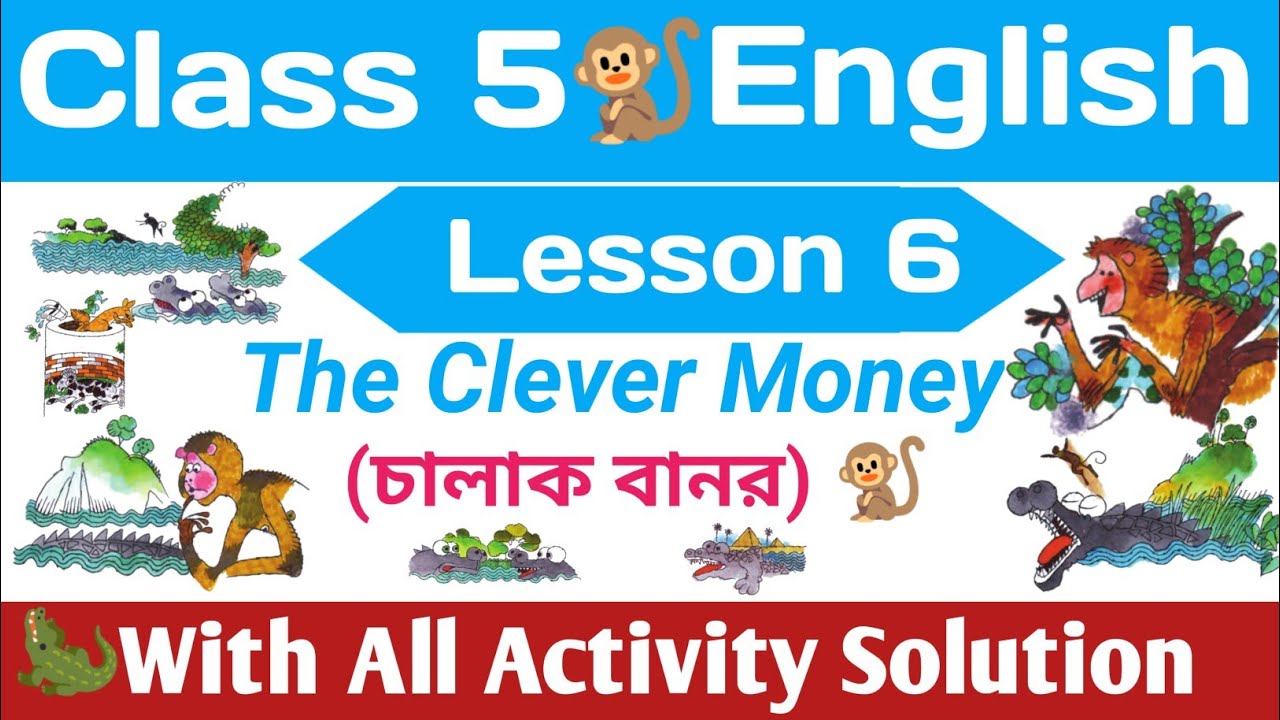The clever monkey class 5 english lesson 6 | class 5 english | class 5 English butterfly