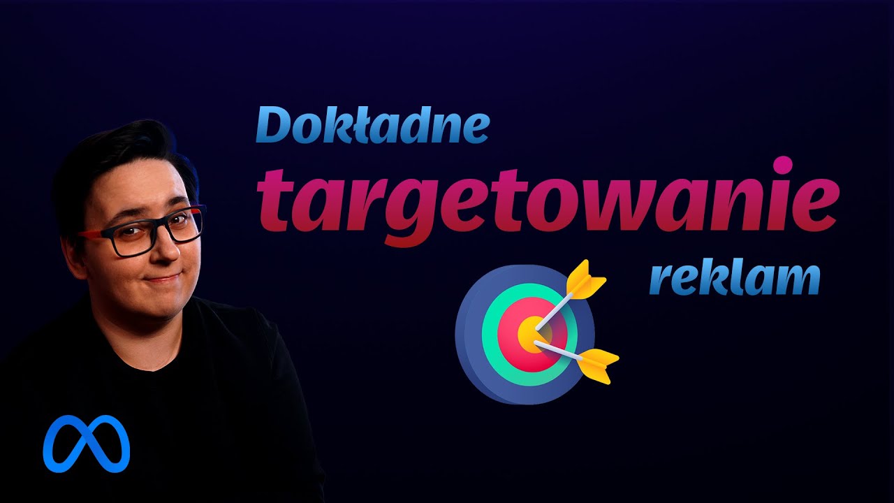 5 sposob&oacute;w na dokładne targetowanie reklam na Facebooku i Instagramie