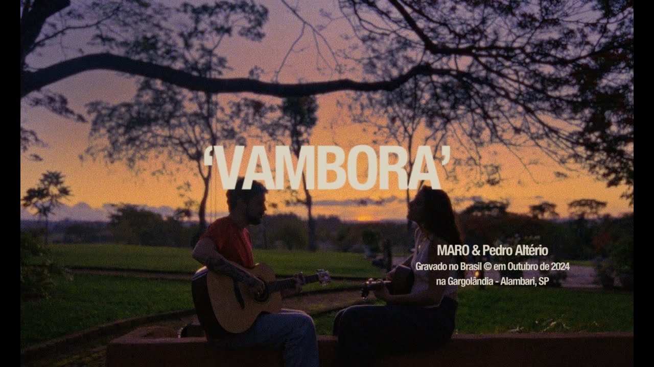 MARO & Pedro Altério - Vambora