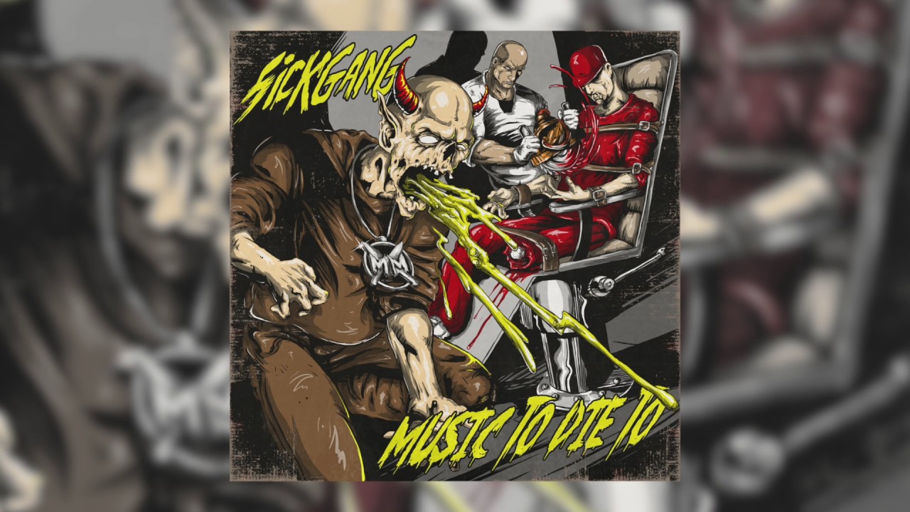 #SICKGANG - Music To Die TO (FULL ALBUM STREAM)