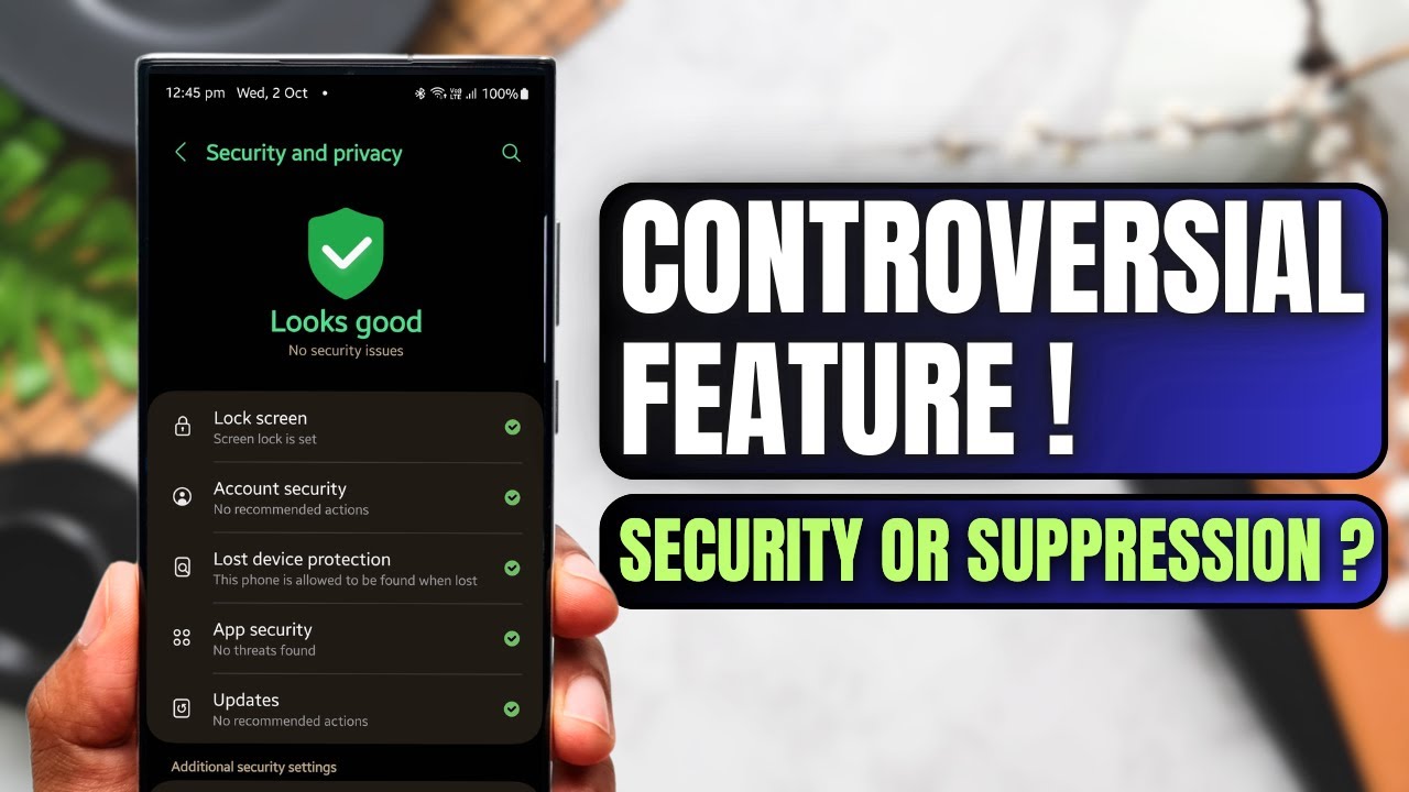 Samsung One UI's Auto Blocker Feature is SECURITY OR SUPPRESSION ? LETS DISCUSS