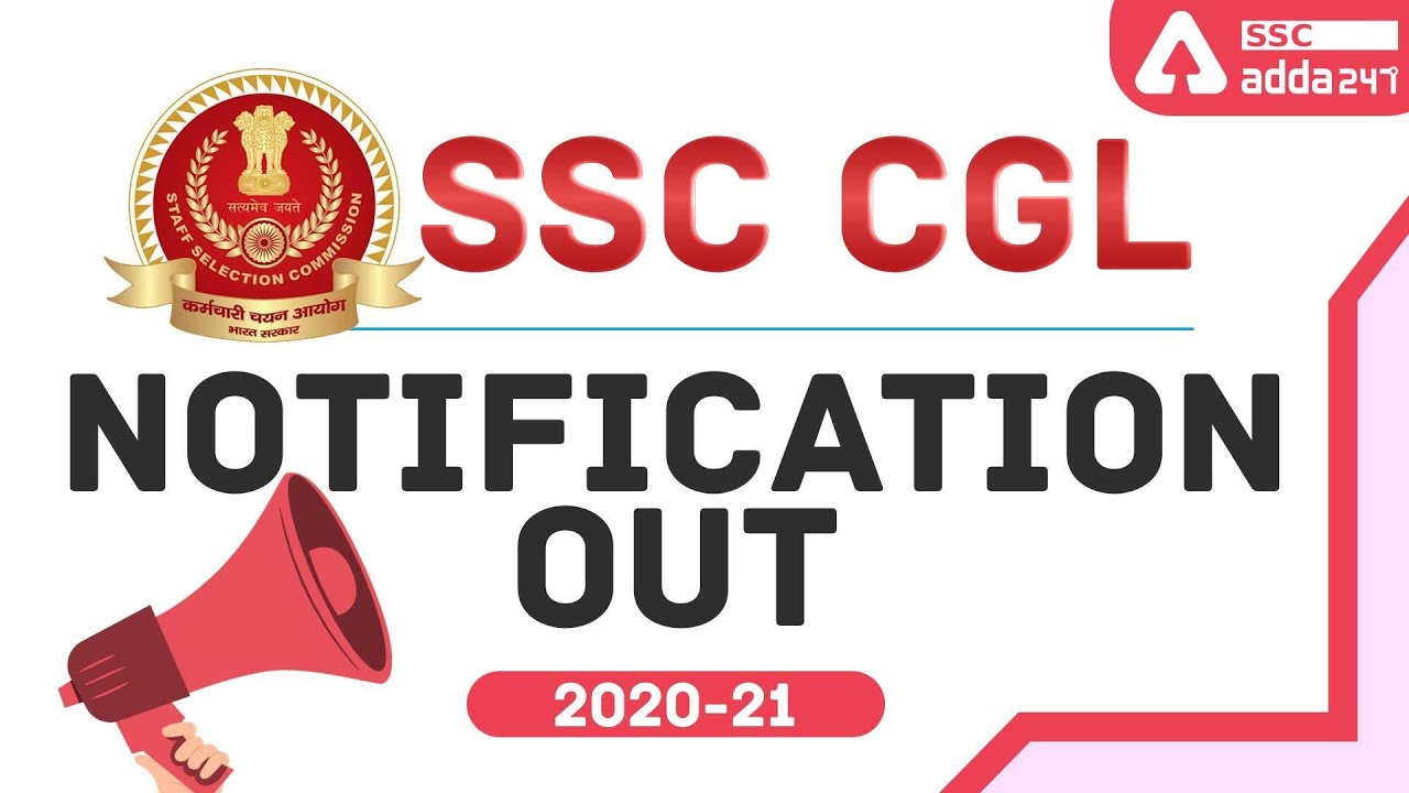 SSC CGL 2020 Notification Out | 6506 Vacancies | Complete Information | Adda247