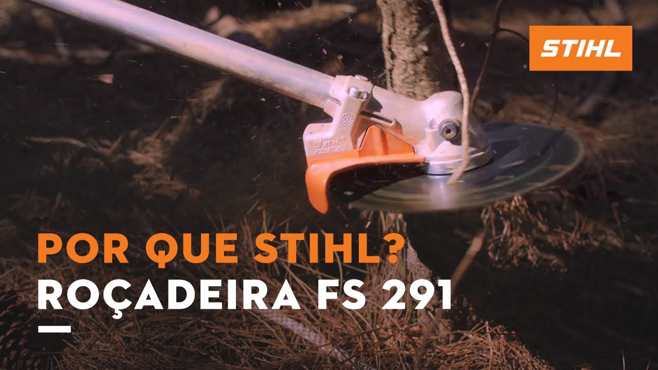 NOVA RO&Ccedil;ADEIRA FS 291 | Por que escolher STIHL?