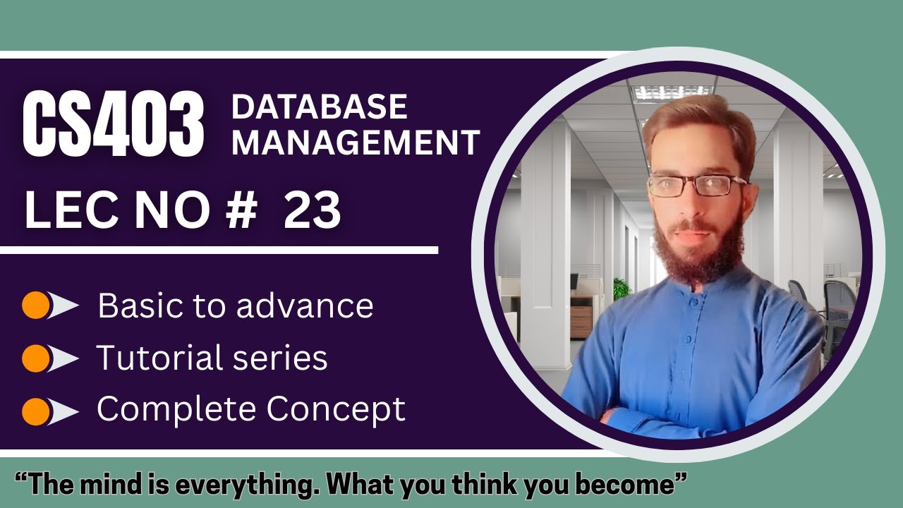 CS403 short lecture 23 || DBMS Tutorial || VU Mid Term Prep || @ah-ap