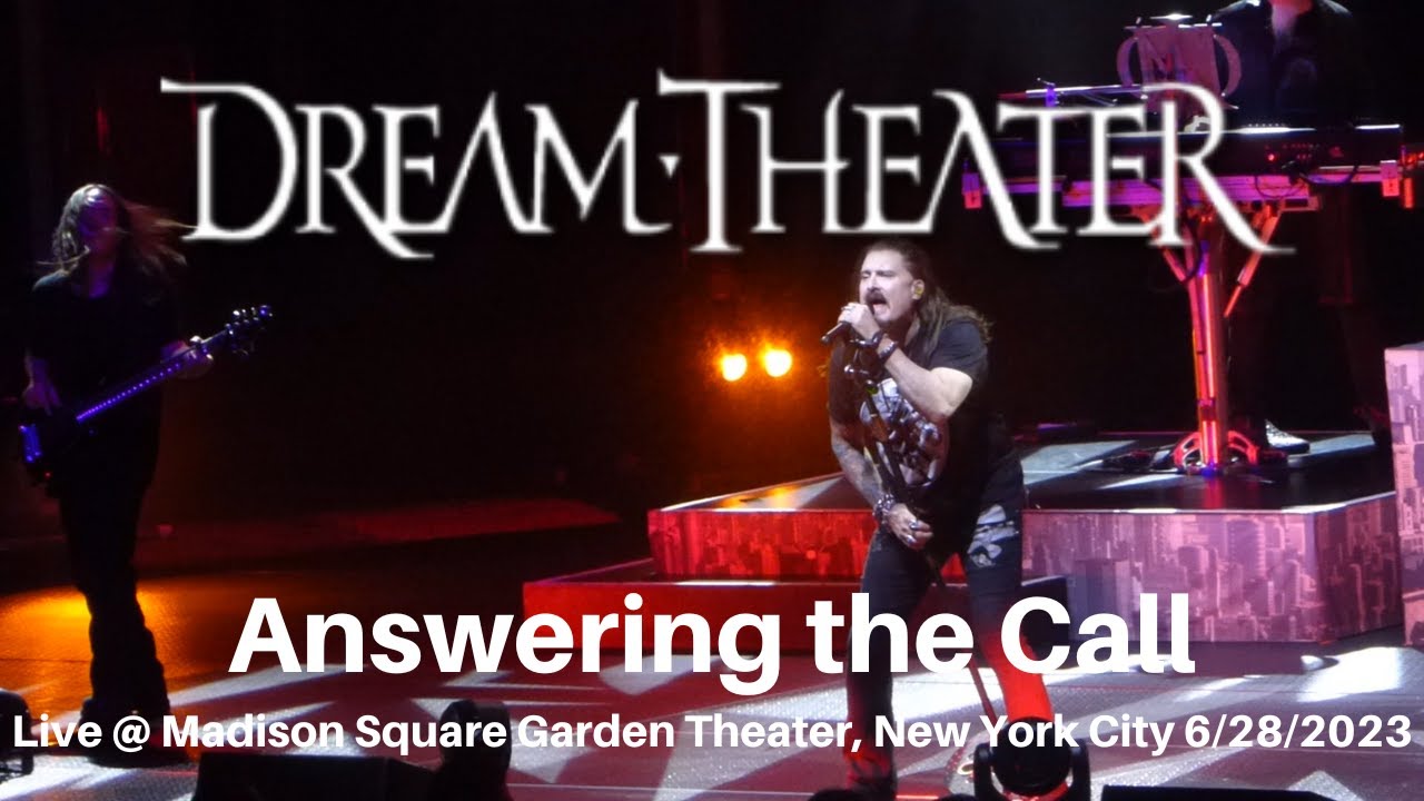 Dream Theater - Answering the Call LIVE @ The Theater at Madison Square Garden New York 6/28/2023