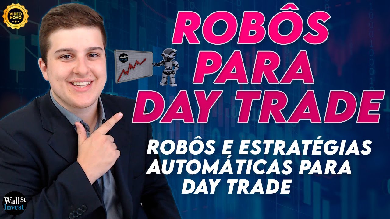 COMO USAR ROBÔS PARA DAY TRADE (B3, FOREX, CRYPTOS)