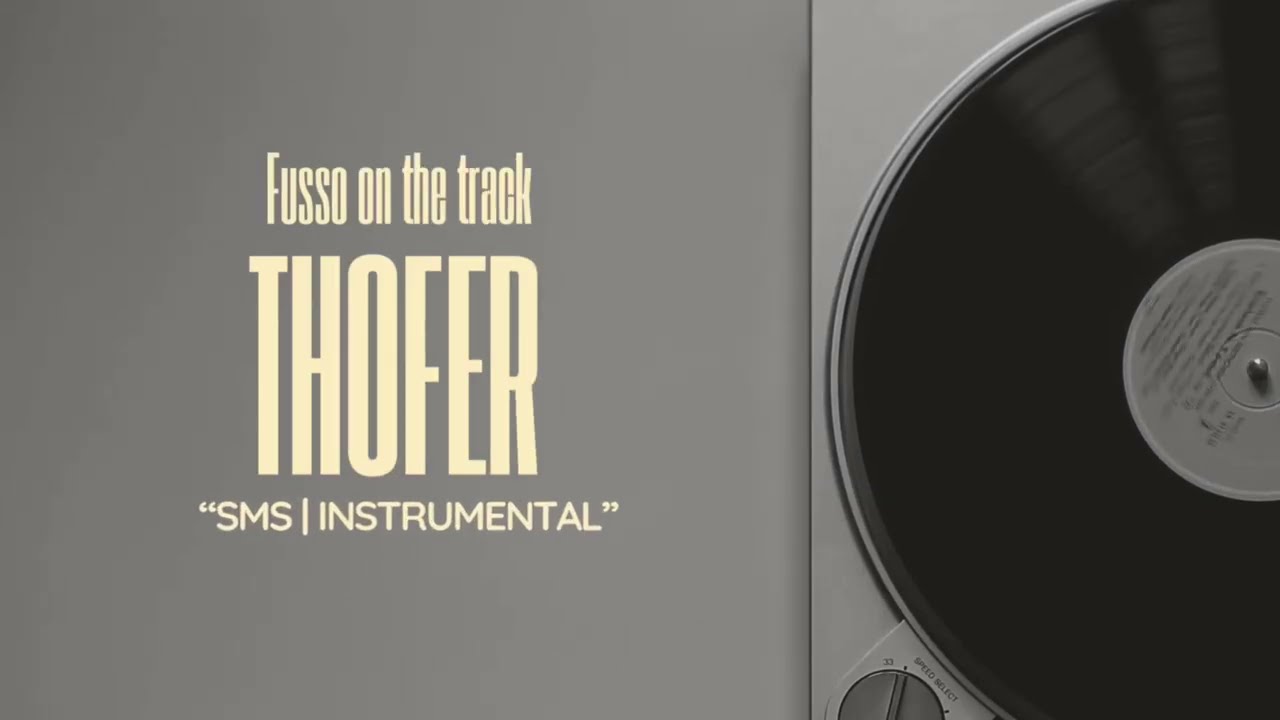 &ldquo;SMS | @THOFER_OFICIAL x @FussoOnTheTrack | INSTRUMENTAL&rdquo;