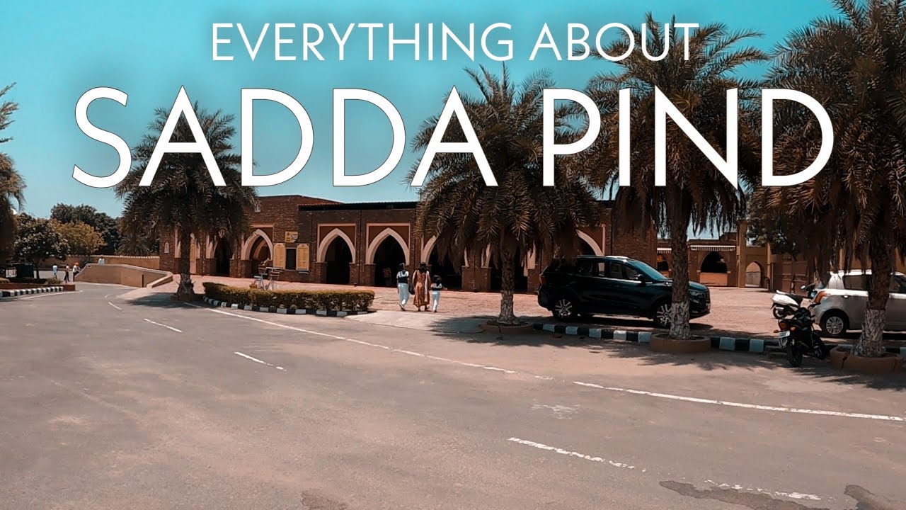 EPISODE 4 - SADDA PIND| LOCATION|TICKET PRICE|TIMING| FOOD INCLUDED OR NOT INCLUDED|FULL INFORMATION