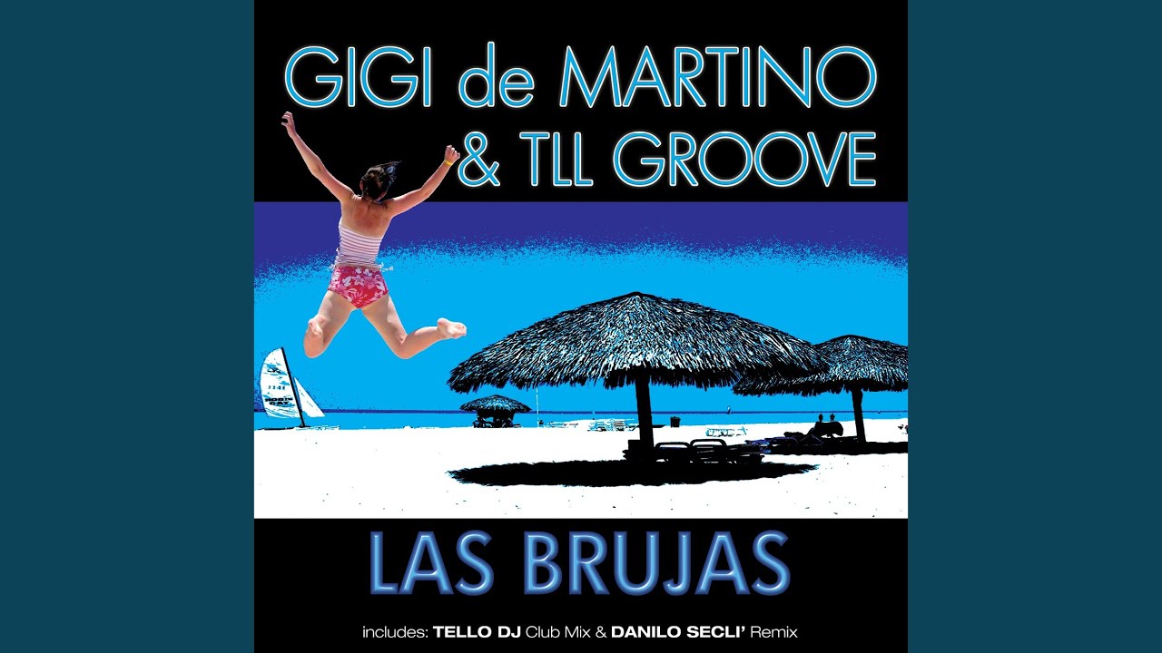Las Brujas (Gigi de Martino Radio Edit)