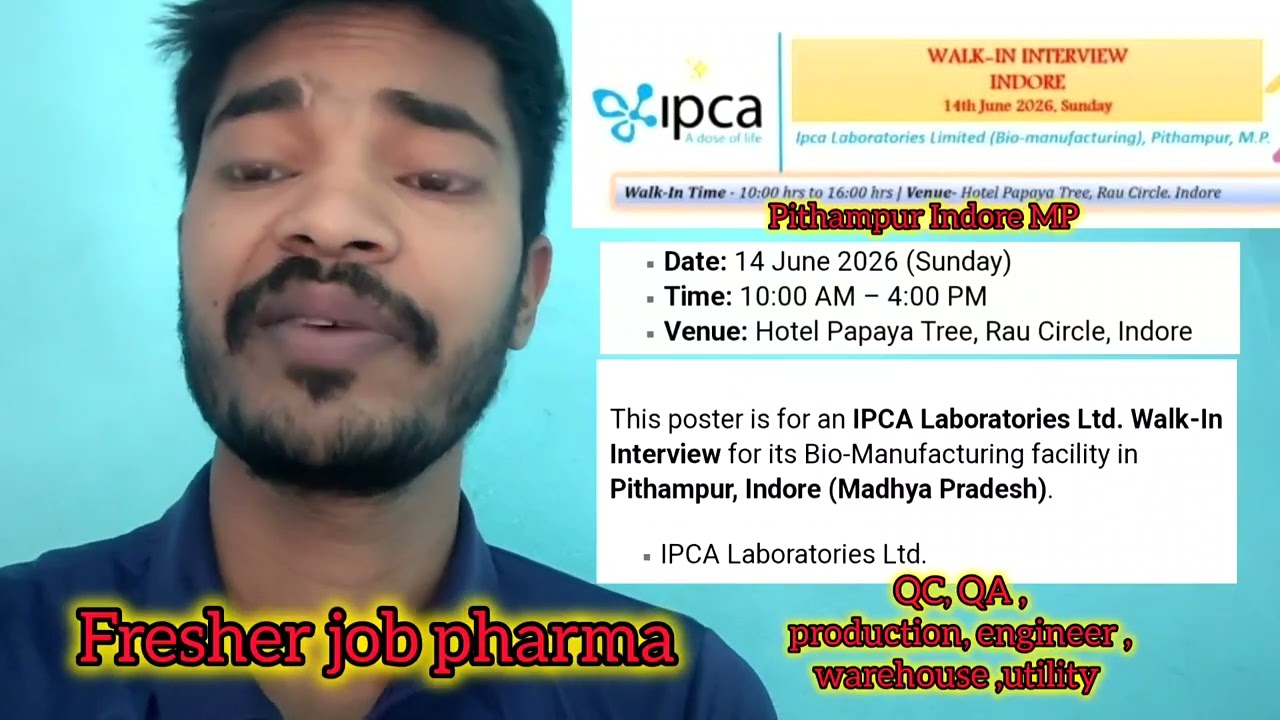 Ipca pharma companies Pithampur Indore fresher job 16 jun interview 