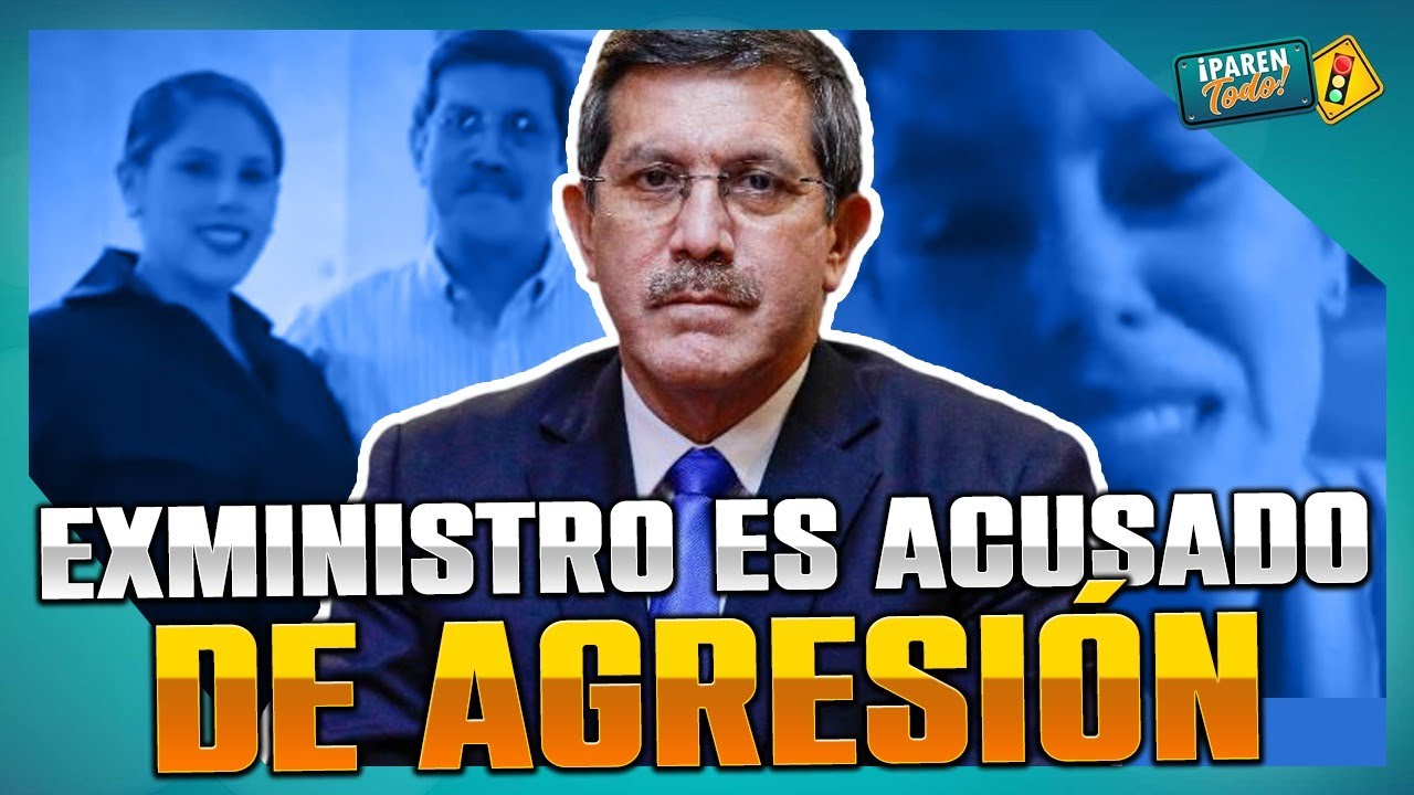 Exministro Jorge Chávez Cresta es acusado de agresión física por su expareja