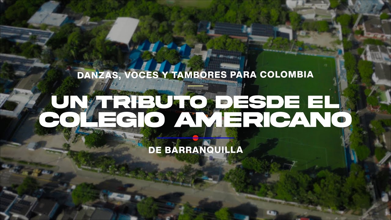Danzas, voces y tambores para Colombia: Un tributo desde el Colegio Americano de Barranquilla