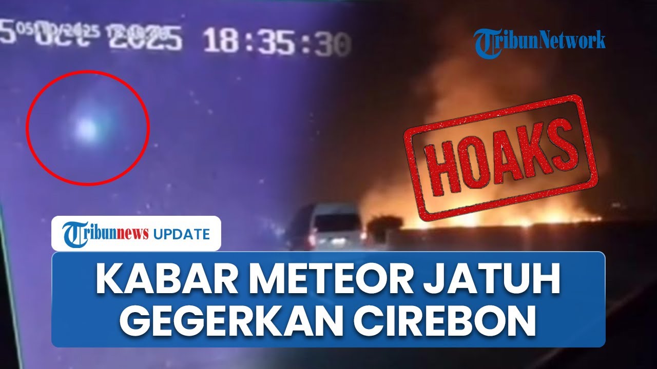 Heboh Meteor Jatuh Picu Kebakaran di Tol Ciperna Cirebon, Aparat hingga BRIN Beri Bantahan